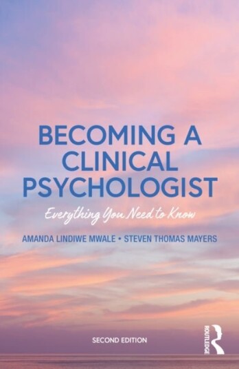 Becoming a Clinical Psychologist Becoming a Clinical Psychologist