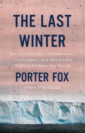 The Last Winter Av Porter Fox