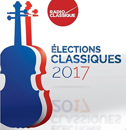 Diverse Artister Elections Classiques 2017 CD Diverse Artister Elections Classiques 2017 CD