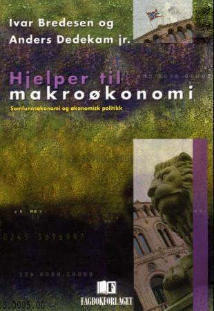Hjelper Til Makroøkonomi Av Ivar Bredesen, Anders Dedekam
