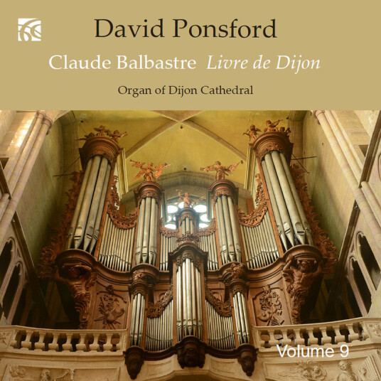 David Ponsford Balbastre: French Organ Music from the Golden Age, Vol. 9 CD