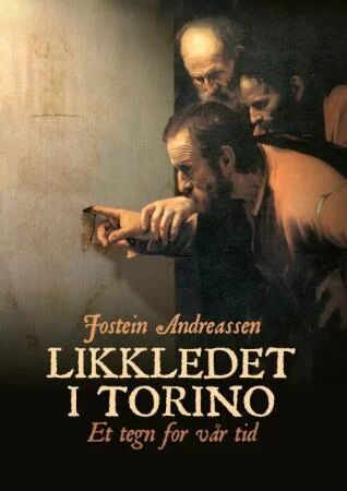 Likkledet I Torino Av Jostein Andreassen