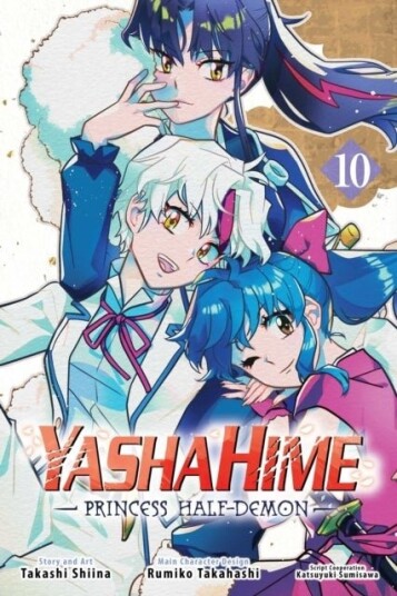 Yashahime: Princess Half Demon Vol. 10 Yashahime: Princess Half Demon Vol. 10