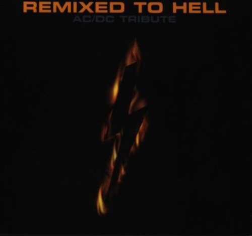 Diverse Artister Remixed To Hell: A Tribute To Ac/dc / Var CD