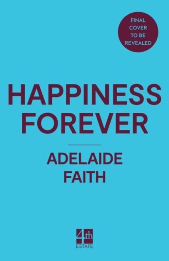 Happiness Forever Happiness Forever