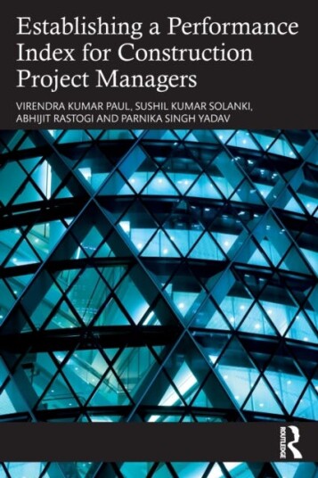 Establishing A Performance Index For Construction Project Managers Av Virendra Kumar (School Of Planning And Architecture New Delhi) Paul, Sushil Kuma
