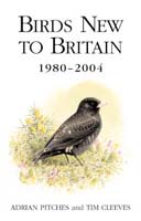 Birds New to Britain: 1980 2004 Birds New to Britain: 1980 2004