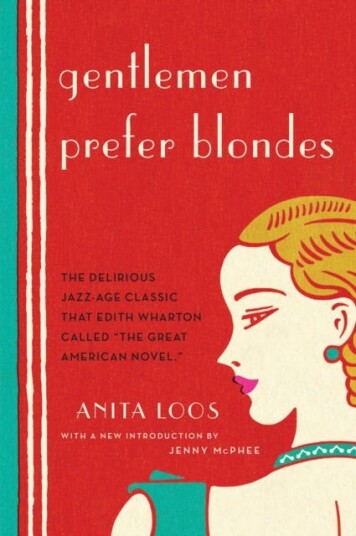 Gentlemen Prefer Blondes Gentlemen Prefer Blondes