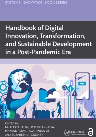 Handbook of Digital Innovation Transformation and Sustainable Development in a Post Pandemic Era