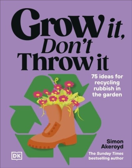 Grow It Don't Throw It