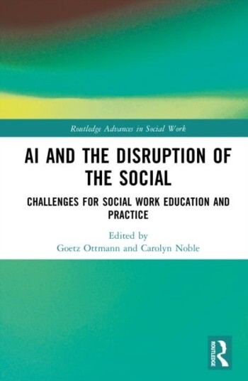 AI and the Disruption of the Social AI and the Disruption of the Social