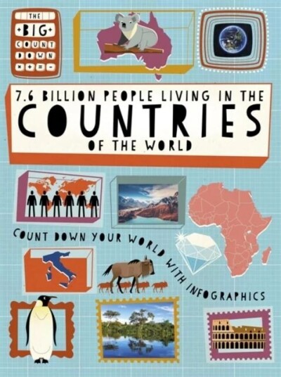 The Big Countdown: 7.6 Billion People Living In The Countries Of The World Av Ben Hubbard The Big Countdown: 7.6 Billion People Living In The Countries Of The World Av Ben Hubbard