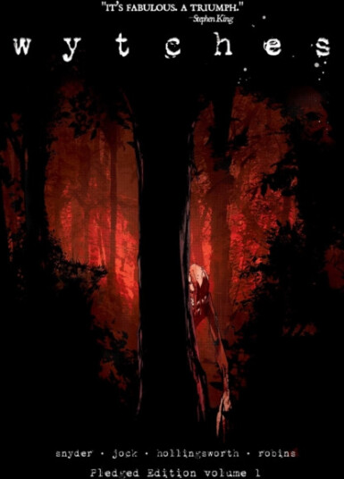 Wytches Volume 1: Pledged Edition Wytches Volume 1: Pledged Edition