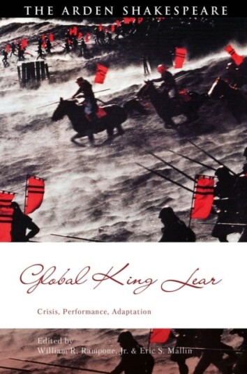 Global King Lear  Crisis, Performance, Adaptation