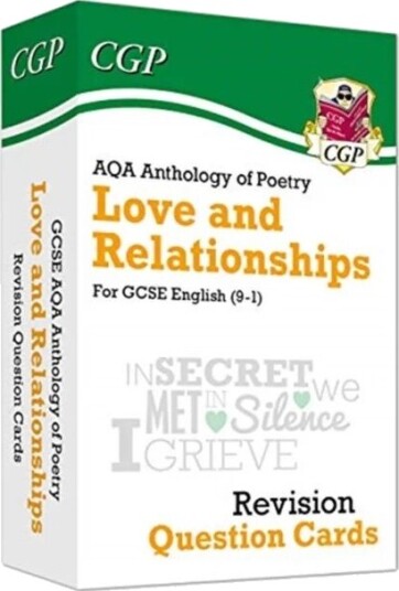 Gcse English: Aqa Love & Relationships Poetry Anthology - Revision Question Cards Av Cgp Books