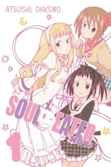 Soul Eater NOT! Vol. 1 Soul Eater NOT! Vol. 1