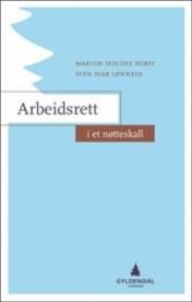 Arbeidsrett i et nøtteskall Pent brukt bok