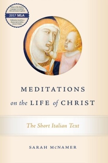 Meditations on the Life of Christ Meditations on the Life of Christ