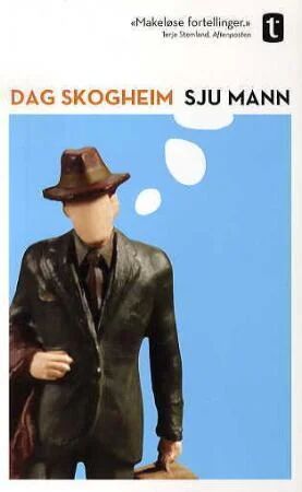 Sju Mann Av Dag Skogheim