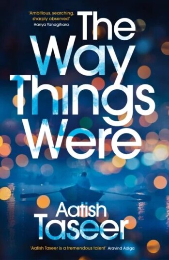 The Way Things Were Av Aatish Taseer