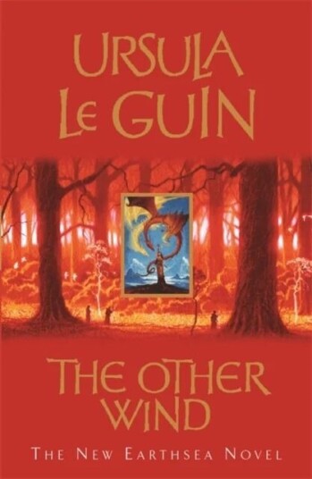 The Other Wind Av Ursula K. Le Guin The Other Wind Av Ursula K. Le Guin