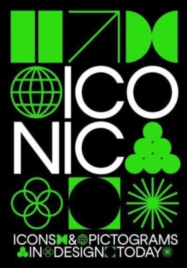 Iconic Icons & Pictograms in Design Today