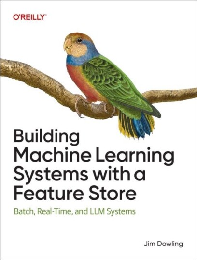 Building Machine Learning Systems with a Feature Store Building Machine Learning Systems with a Feature Store