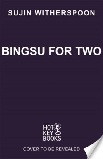 Bingsu for Two An outrageously charming Korean coffee shop romcom Bingsu for Two An outrageously charming Korean coffee shop romcom
