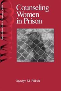 Pollock Joycelyn M. Counseling Women in Prison