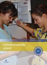 Helsefremmende Arbeid Av Agnes Brønstad, Ingvild Skjetne