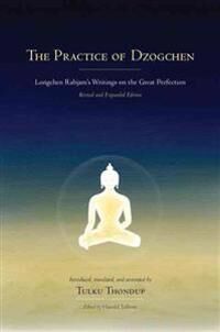 Longchenpa The Practice of Dzogchen