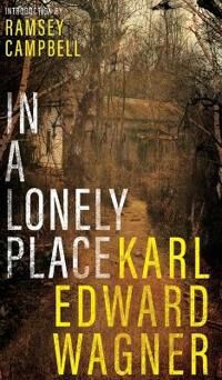 Wagner Karl Edward In A Lonely Place