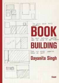 Dayanita Singh: Book Building Av Dayanita Singh Dayanita Singh: Book Building Av Dayanita Singh