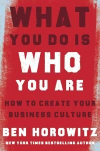 What You Do Is Who You Are Av Ben Horowitz