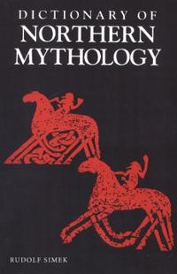 A Dictionary Of Northern Mythology Av Rudolph Simek