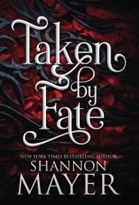 Mayer Shannon Taken by Fate
