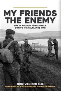 My Friends, The Enemy Av Nick Van Der Bijl