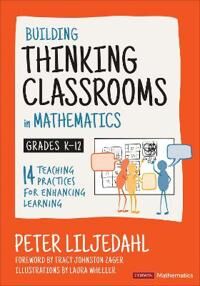 Building Thinking Classrooms In Mathematics, Grades K-12 Av Peter Liljedahl Building Thinking Classrooms In Mathematics, Grades K-12 Av Peter Liljedahl