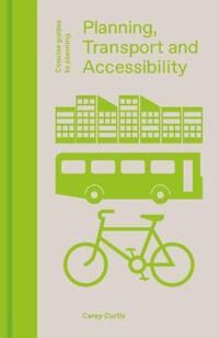 Planning, Transport And Accessibility Av Carey Curtis
