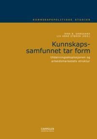 Kunnskapssamfunnet Tar Form