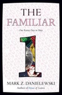 The Familiar, Volume 1 Av Mark Z. Danielewski