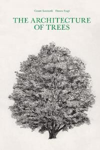 The Architecture Of Trees Av Cesare Leonardi, Franca Stagi
