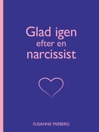 Møberg Susanne Glad igen efter en narcissist