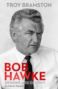 Bob Hawke Av Troy Bramston Bob Hawke Av Troy Bramston