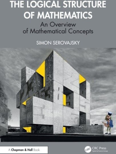 The Logical Structure of Mathematics