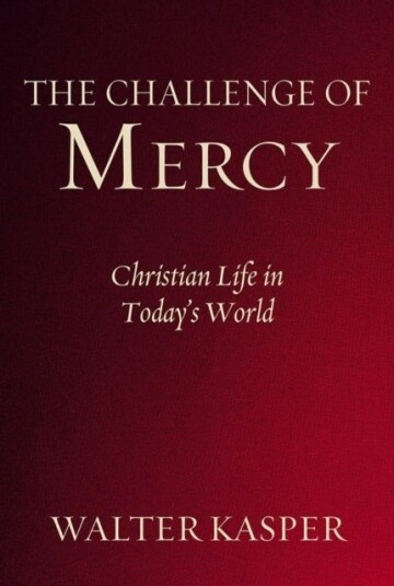 The Challenge of Mercy
