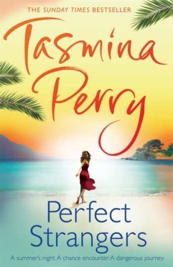 Perfect Strangers Av Tasmina Perry Perfect Strangers Av Tasmina Perry
