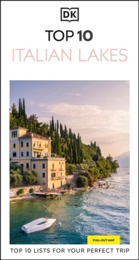 DK Top 10 Italian Lakes DK Top 10 Italian Lakes