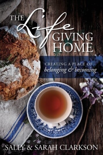 The Lifegiving Home Av Sally Clarkson