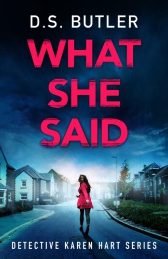 What She Said Av D. S. Butler